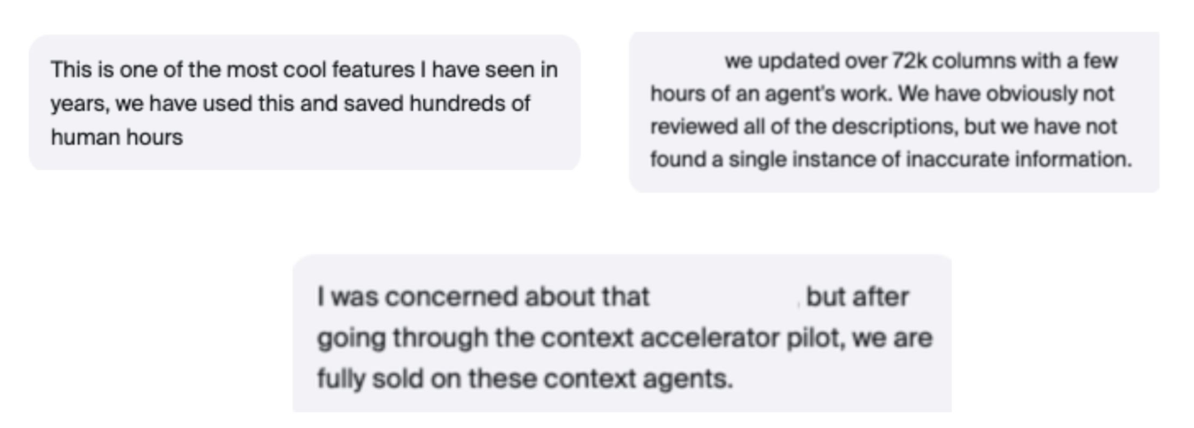 Customer feedback on Atlan Context Agents: quotes praising hundreds of hours saved, 72k columns updated with no inaccuracies found, and full confidence after the context accelerator pilot