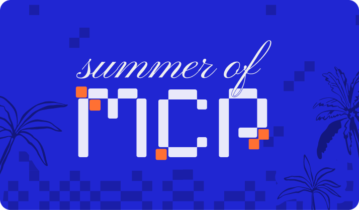 Summer of MCP