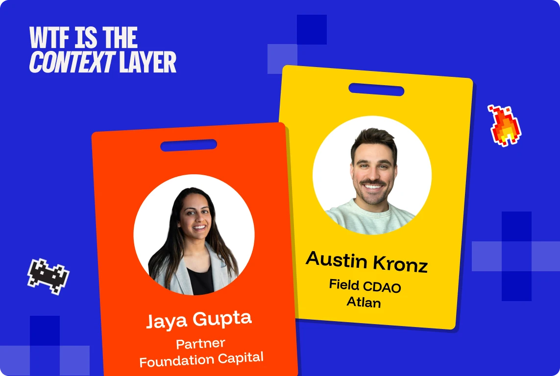 Jaya Gupta and Austin Kronz — WTF is the Context Layer? EP 06