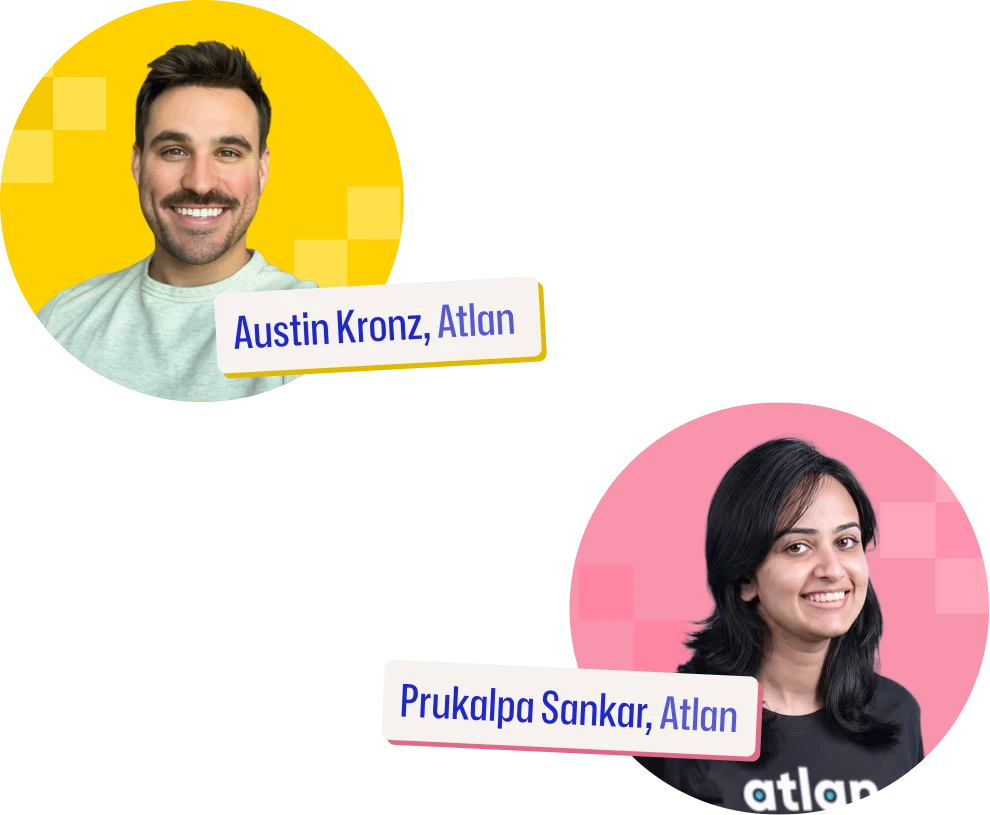 Austin Kronz and Prukalpa Sankar — WTF is the Context Layer? EP 01