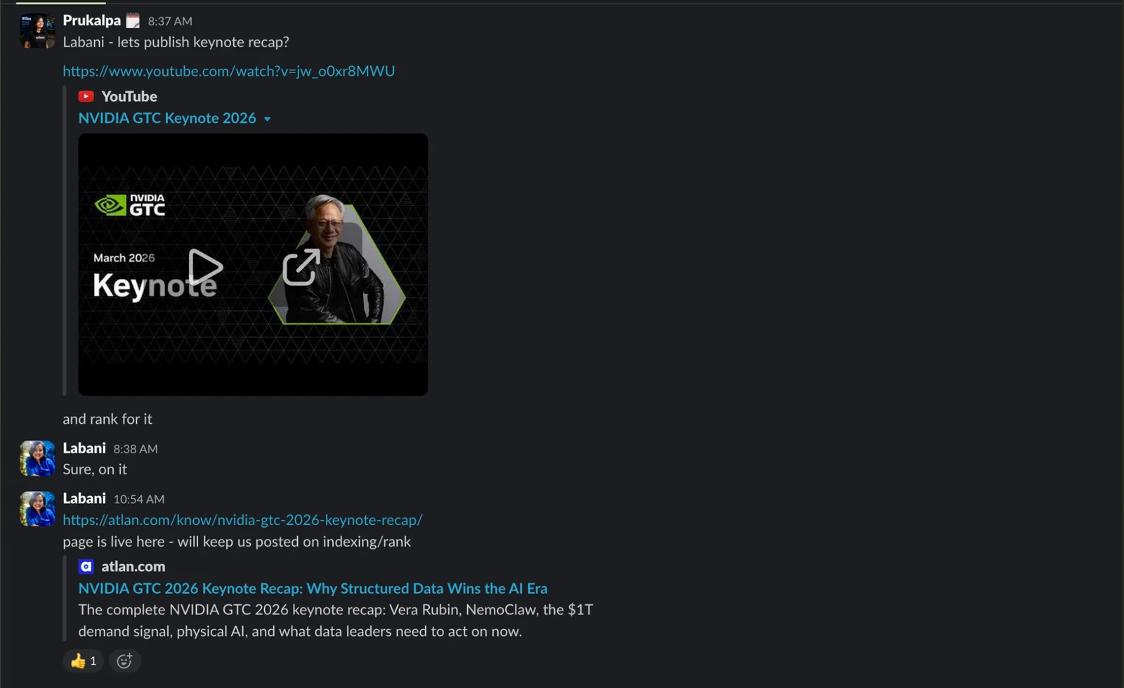 A Slack thread: at 8:37 AM a request to publish a recap of the NVIDIA GTC 2026 keynote and rank for it; at 8:38 AM the reply "Sure, on it"; at 10:54 AM the live page on atlan.com.