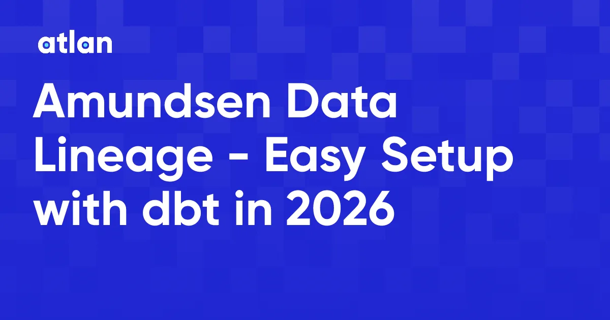 Setting Up Amundsen Data Lineage with dbt: A 2026 Guide