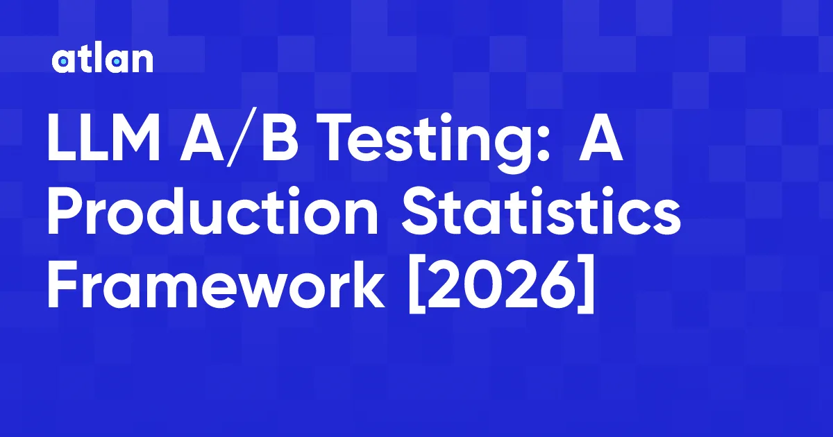 How to A/B Test LLM Applications in Production: 2026 Guide