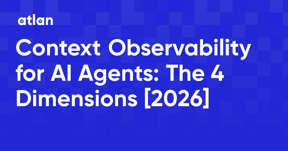 What Is Context Observability for AI Agents?
