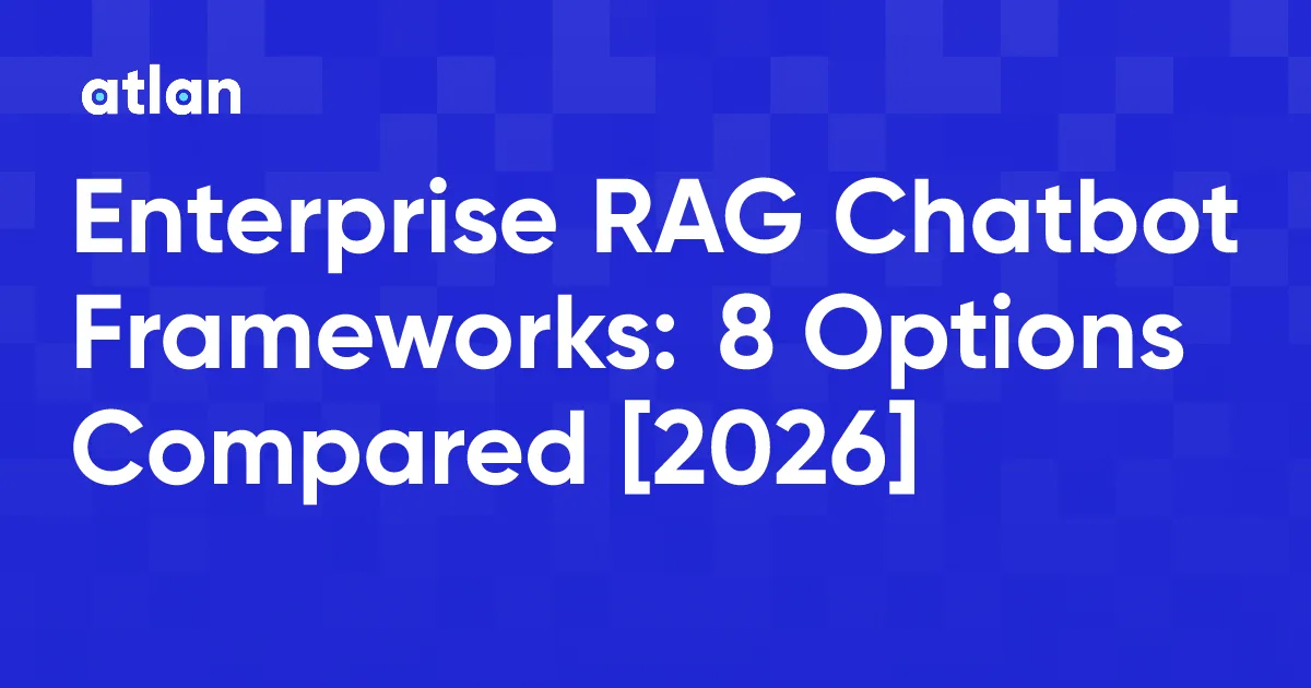 The 8 Best Enterprise RAG Chatbot Frameworks in 2026