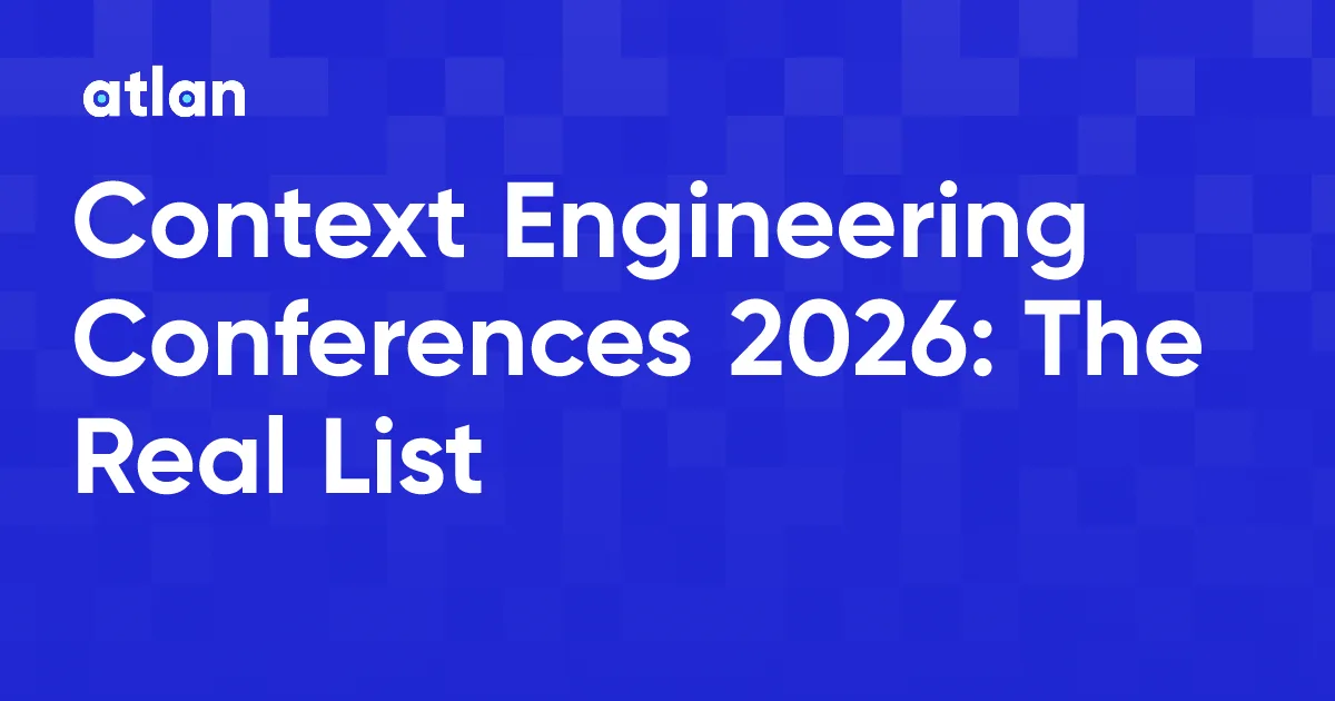 Context Engineering Conferences and Events 2026