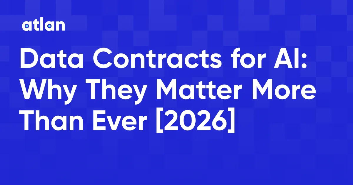 Data Contracts for AI: Why They Matter More Than Ever