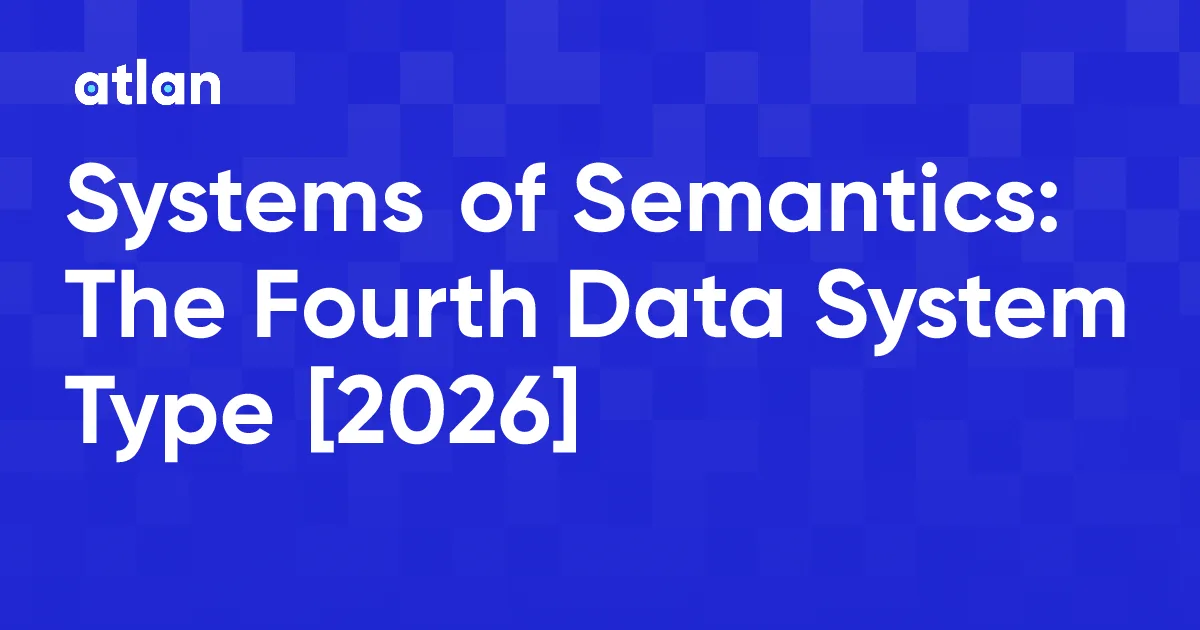 Systems of Semantics: The Fourth Enterprise Data System
