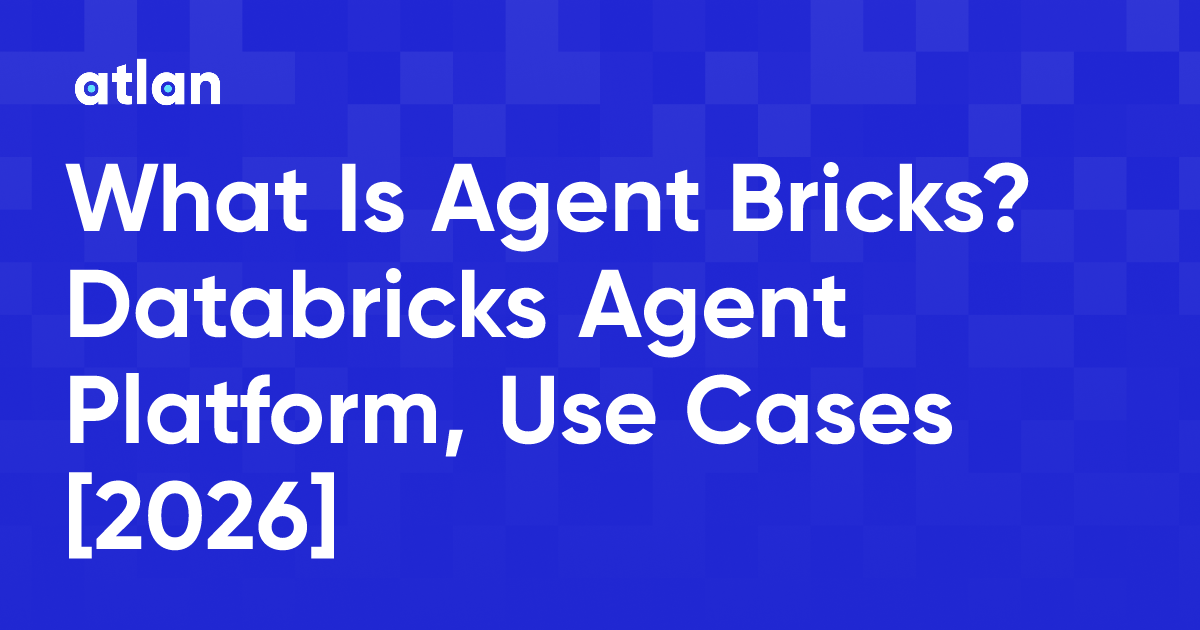 What Is Agent Bricks? Databricks Agent Platform, Use Cases [2026]