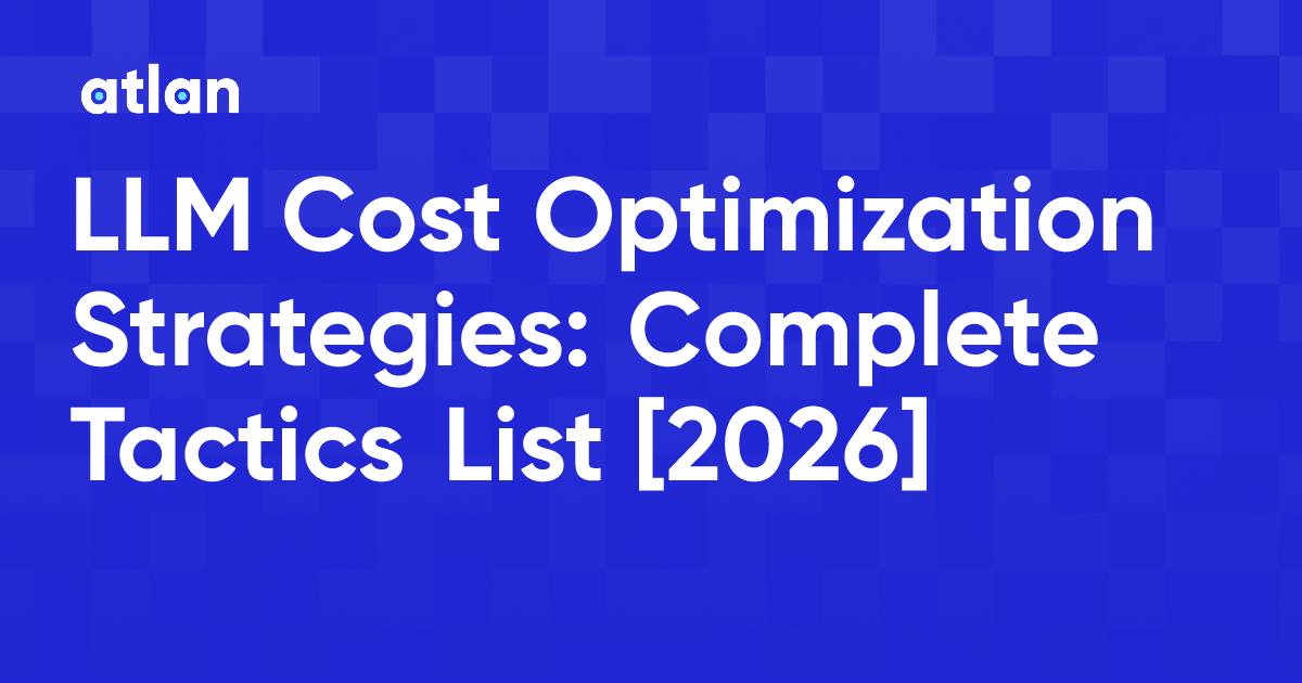 LLM Cost Optimization Strategies: Complete Tactics List [2026]