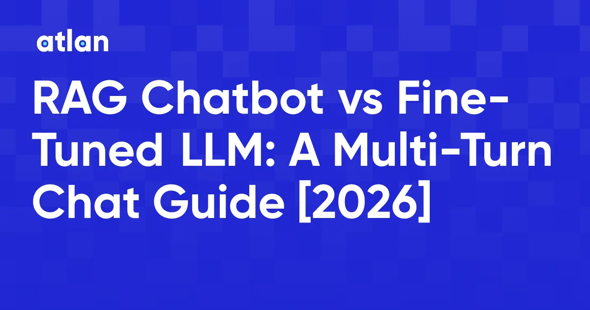 RAG Chatbot vs Fine-Tuned LLM: What Changes Turn by Turn