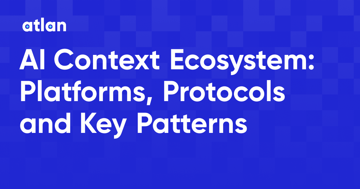 The AI Context Ecosystem: Platforms, Protocols, and Patterns