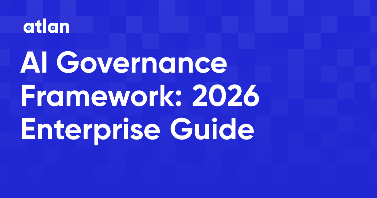 AI Governance Framework: What You Need to Use AI Responsibly
