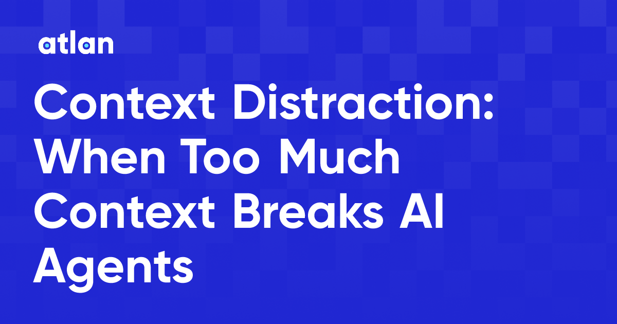 Context Distraction: 2026 Guide