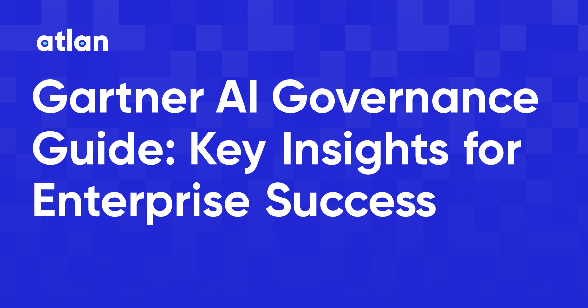 Gartner AI Governance Guide Key Insights for Enterprise Success