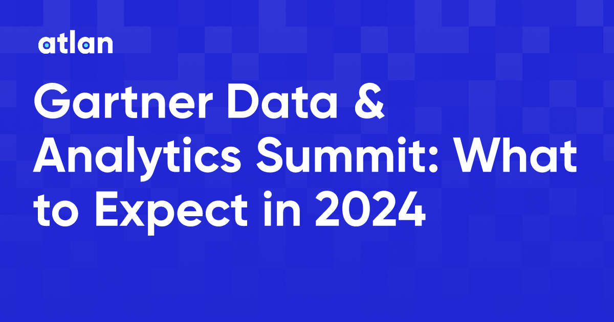 Gartner Data & Analytics Summit What to Expect in 2024