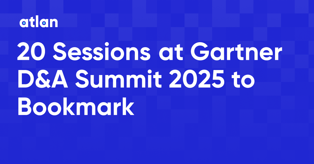 20 Sessions at Gartner D&A Summit 2025 to Bookmark