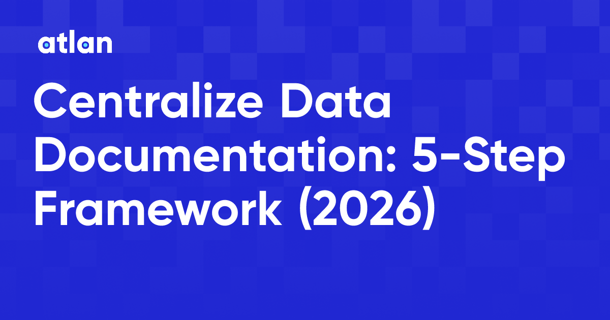 Centralising Ruler Centralize Data Documentation: 5-Step Framework (2026)
