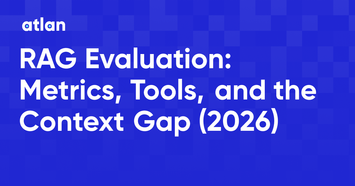 RAG Evaluation: Metrics, Tools, and the Context Gap (2026)