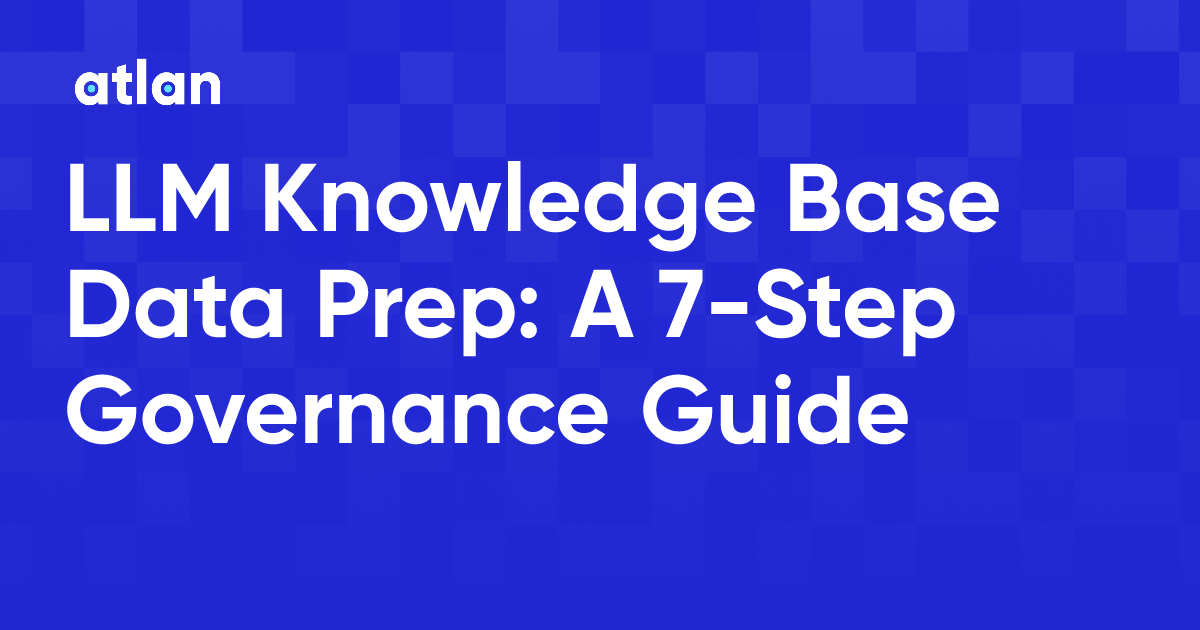 How to Prepare Data for an LLM Knowledge Base
