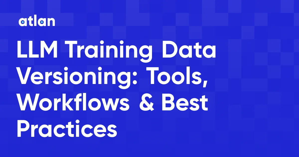 How To Version LLM Training Data for Reproducibility