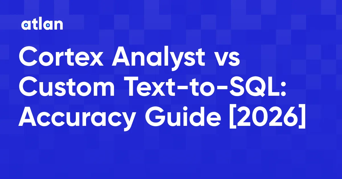 Cortex Analyst vs Custom Text-to-SQL: Which Is More Accurate?