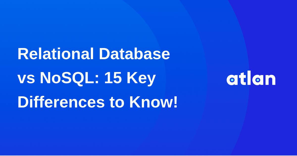 Relational Vs Non Relational Database (Key Differences) - DatabaseTown