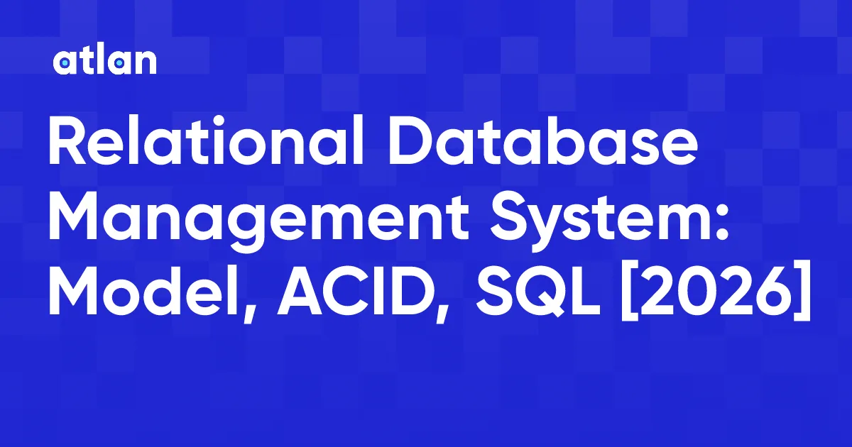 What Is RDBMS? The Relational Model, ACID, and Why It Keeps Winning